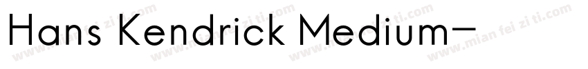 Hans Kendrick Medium字体转换